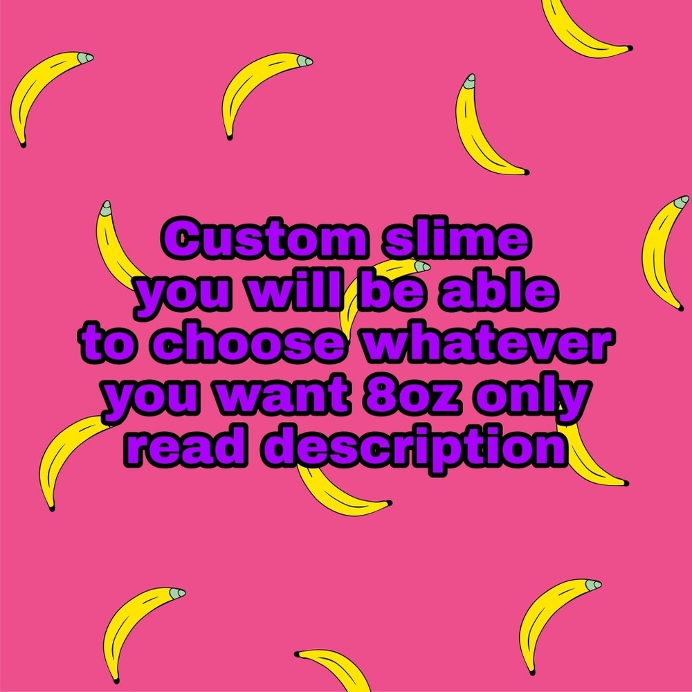 Custom slime